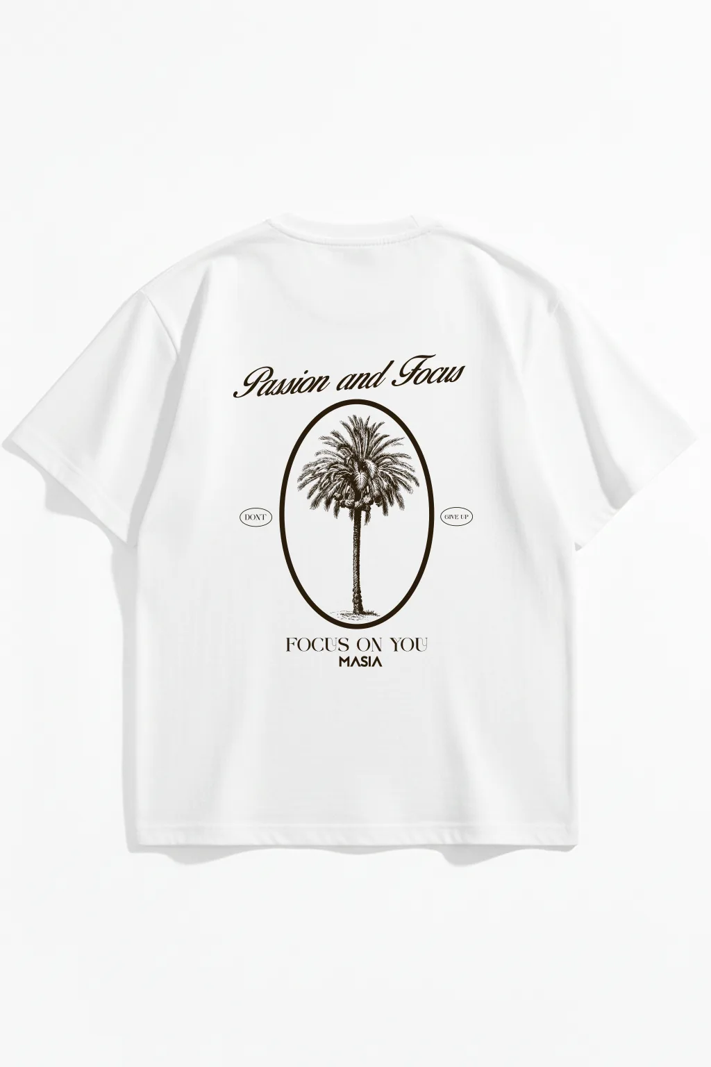 Passion And Focus T-Shirt White