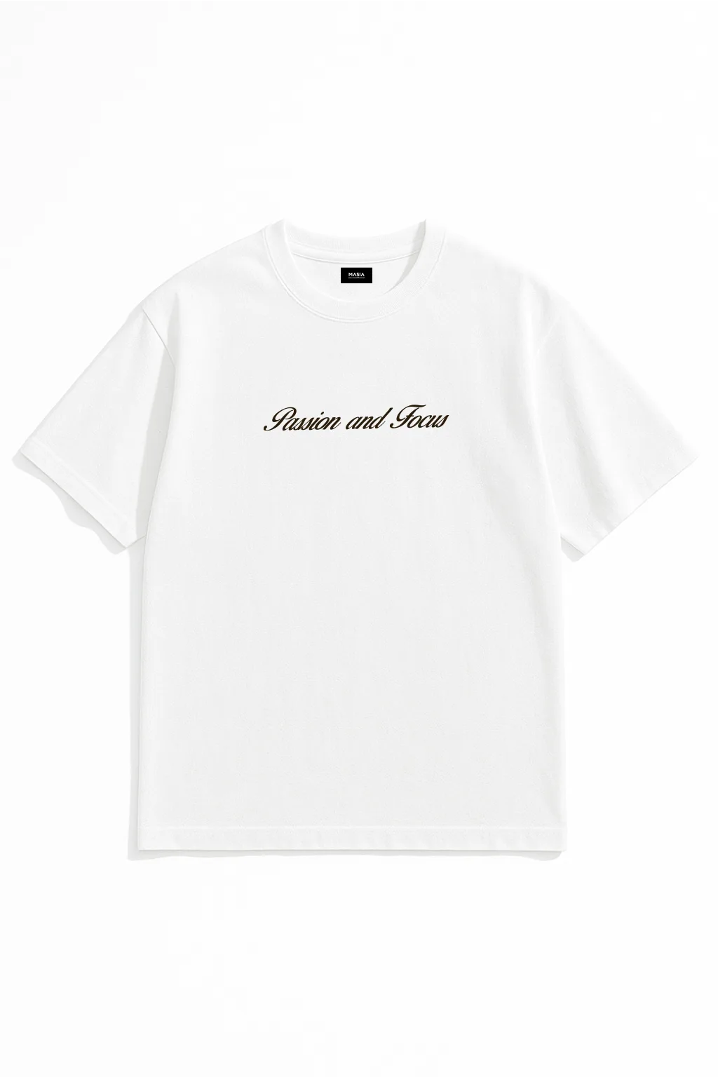 Passion And Focus T-Shirt White