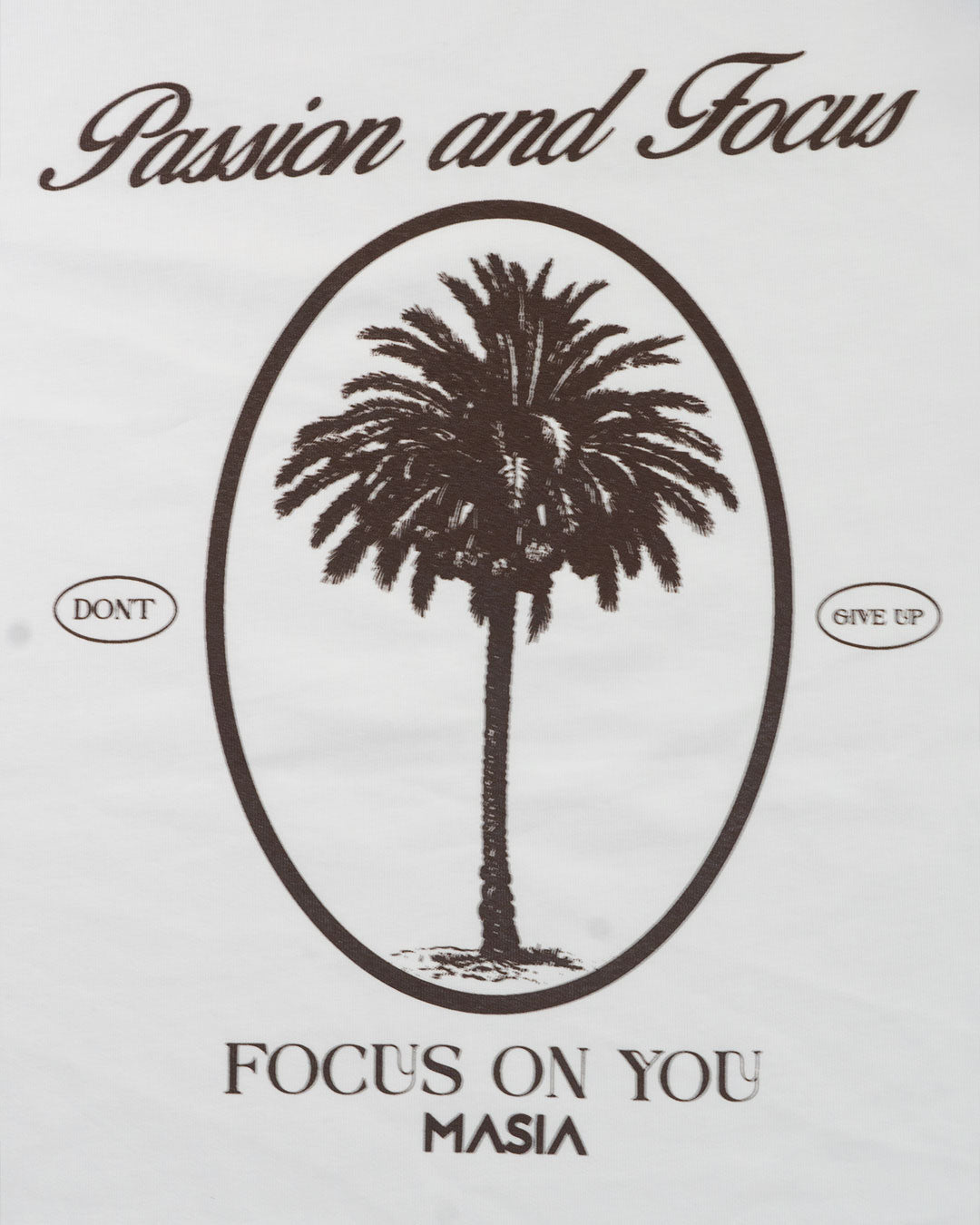 Passion And Focus T-Shirt White